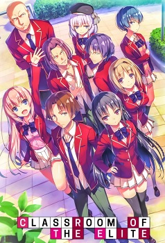 Youkoso Jitsuryoku Shijou Shugi no Kyoushitsu e