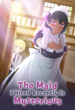 The Maid I Hired Recently Is Mysterious (Latino)