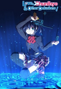 Chuunibyou demo Koi ga Shitai!