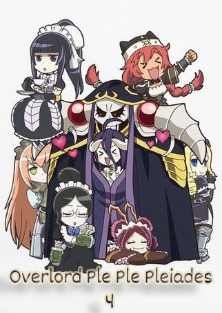 Overlord Ple Ple Pleiades 4