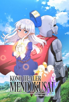 Kono Healer Mendokusai