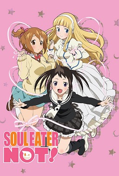 Soul Eater NOT!