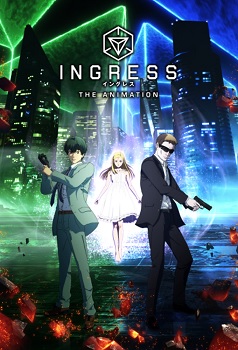 Ingress The Animation