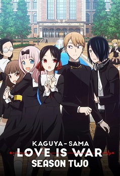 Kaguya sama Love Is War Temporada 2 (Latino)