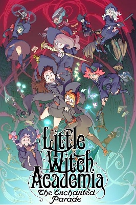 Lttle Witch Academia El Desfile Encantado Latino