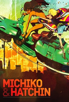 Michiko To Hatchin